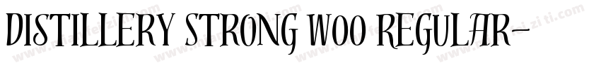 Distillery Strong W00 Regular字体转换
